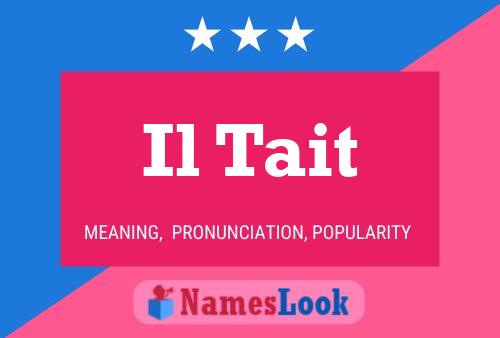 Il Tait Name Poster