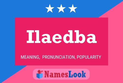 Ilaedba Name Poster