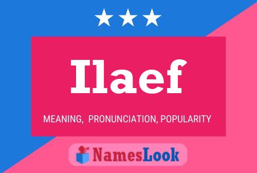 Ilaef Name Poster