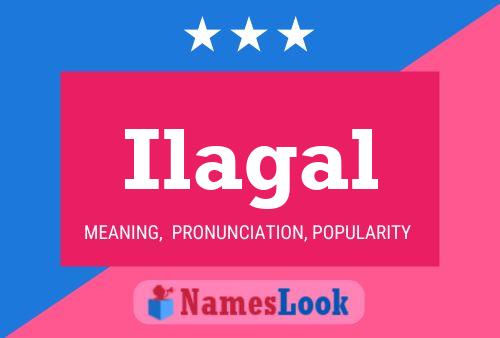 Ilagal Name Poster