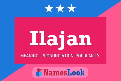 Ilajan Name Poster