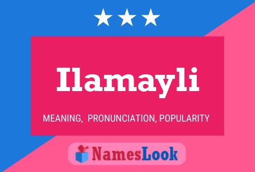 Ilamayli Name Poster