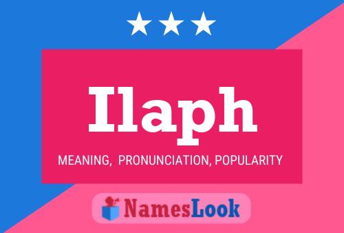 Ilaph Name Poster