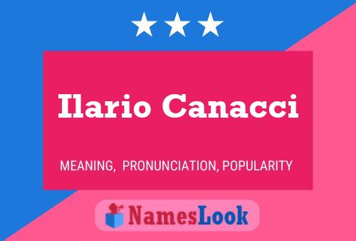 Ilario Canacci Name Poster