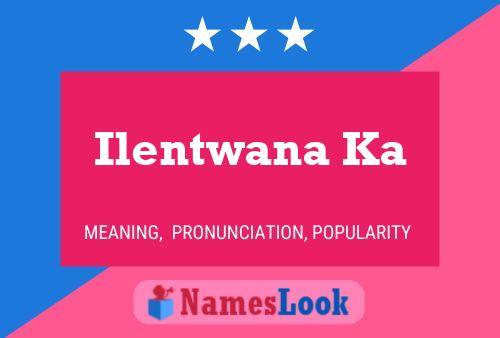 Ilentwana Ka Name Poster