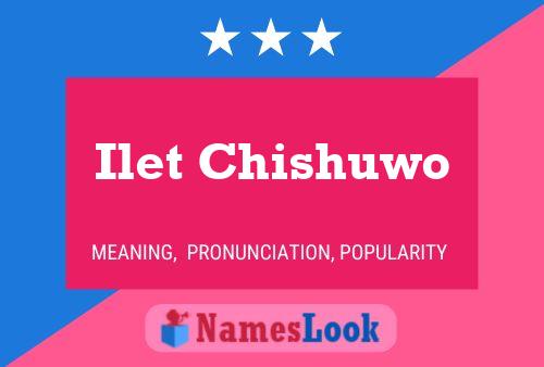 Ilet Chishuwo Name Poster