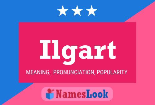 Ilgart Name Poster