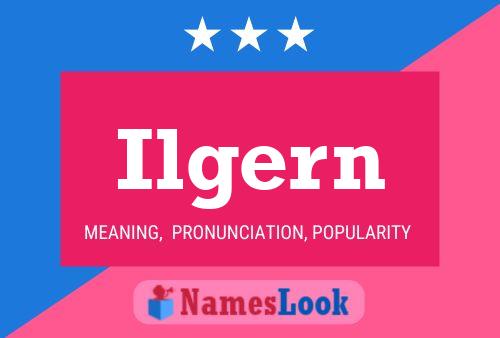 Ilgern Name Poster