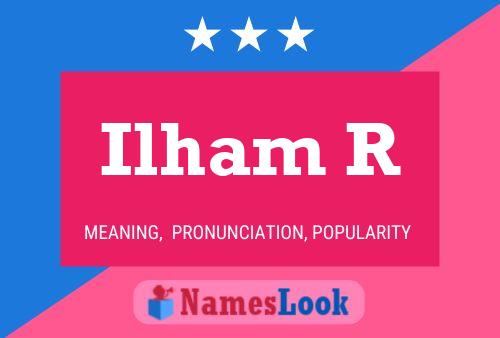 Ilham R Name Poster