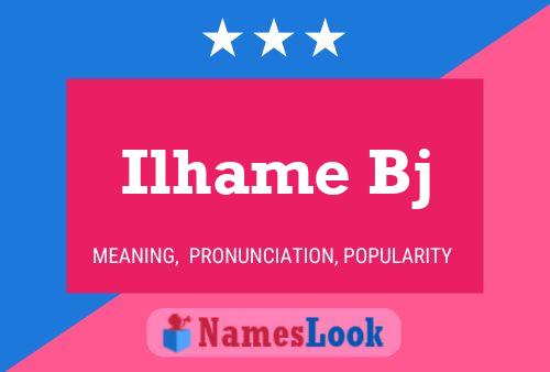 Ilhame Bj Name Poster