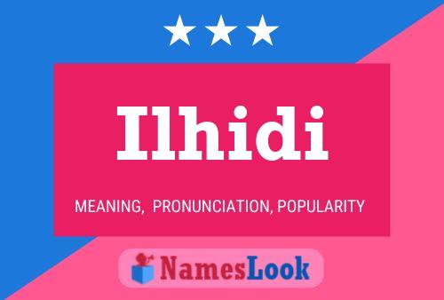 Ilhidi Name Poster