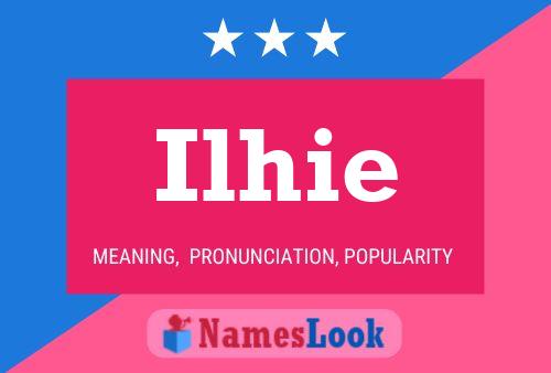 Ilhie Name Poster