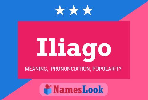 Iliago Name Poster