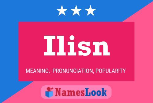 Ilisn Name Poster