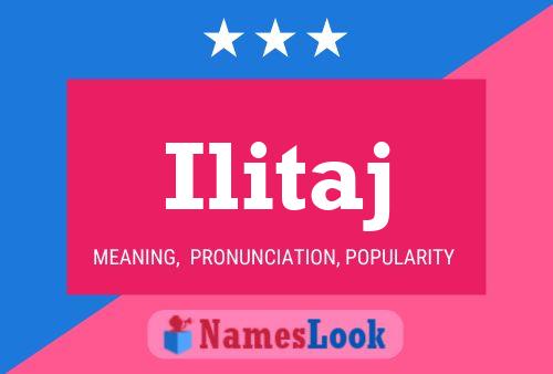 Ilitaj Name Poster