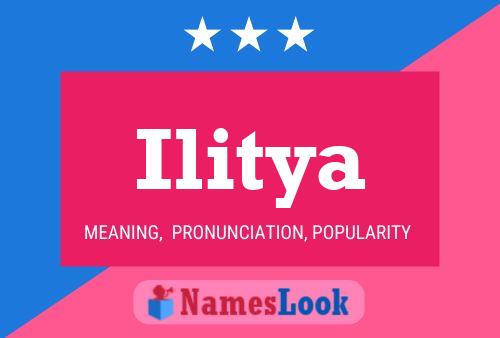 Ilitya Name Poster