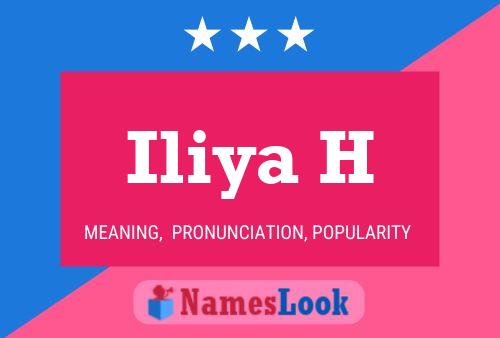 Iliya H Name Poster