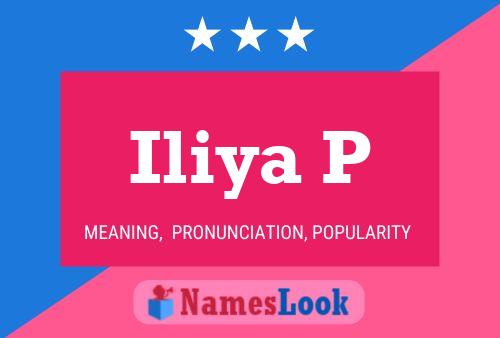 Iliya P Name Poster