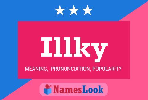 Illky Name Poster