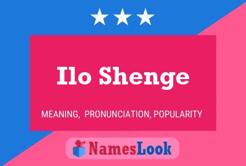 Ilo Shenge Name Poster