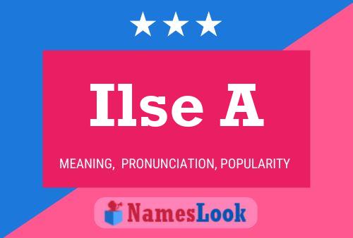 Ilse A Name Poster