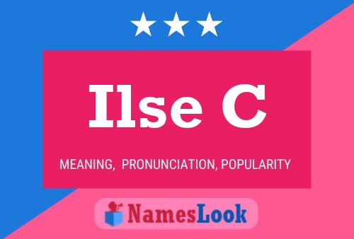 Ilse C Name Poster