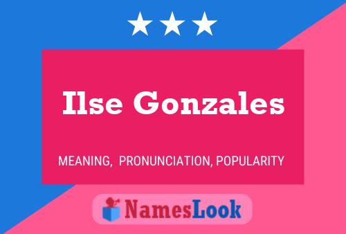 Ilse Gonzales Name Poster