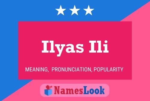 Ilyas Ili Name Poster