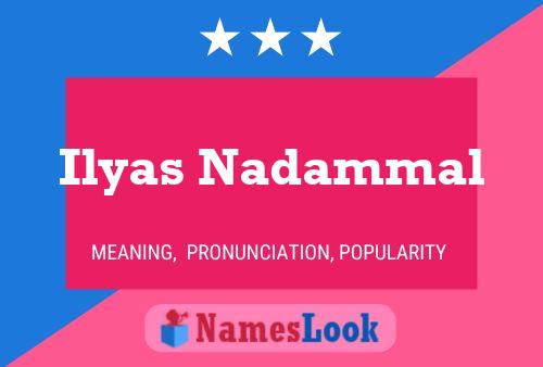 Ilyas Nadammal Name Poster