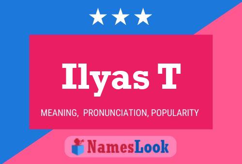 Ilyas T Name Poster