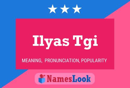 Ilyas Tgi Name Poster