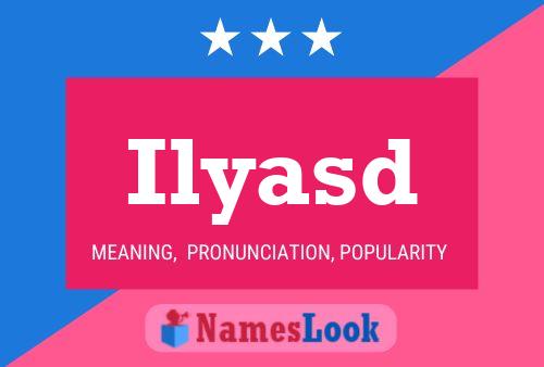 Ilyasd Name Poster