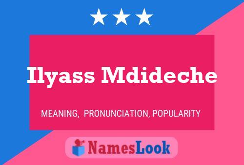 Ilyass Mdideche Name Poster