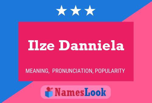 Ilze Danniela Name Poster