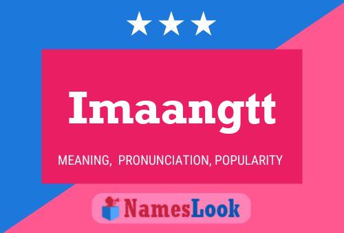 Imaangtt Name Poster