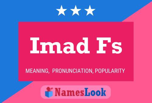 Imad Fs Name Poster