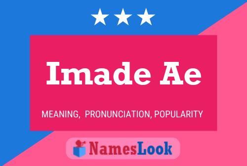 Imade Ae Name Poster