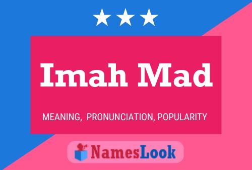 Imah Mad Name Poster