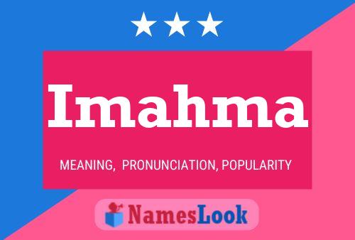 Imahma Name Poster