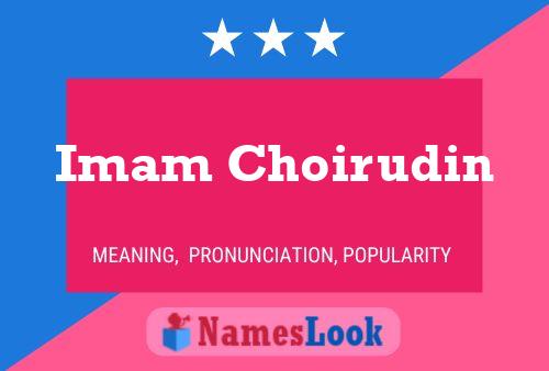 Imam Choirudin Name Poster