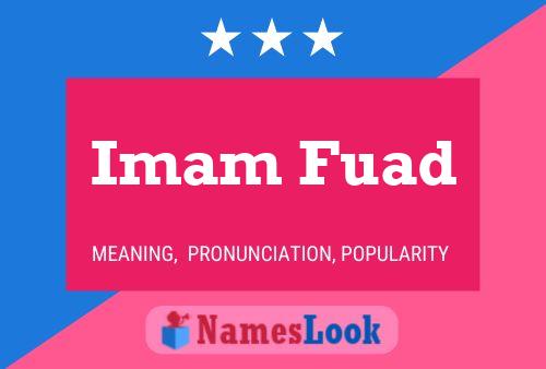 Imam Fuad Name Poster