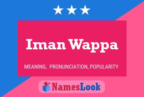 Iman Wappa Name Poster