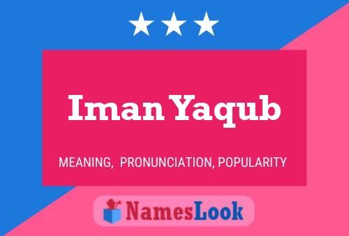 Iman Yaqub Name Poster