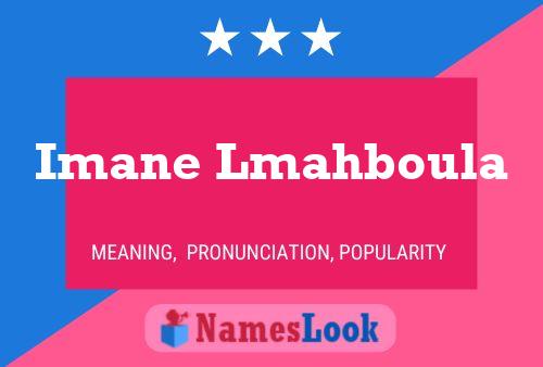 Imane Lmahboula Name Poster