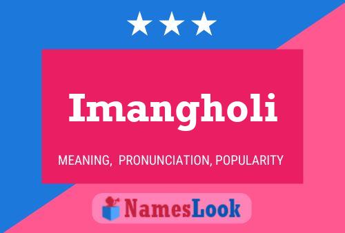 Imangholi Name Poster