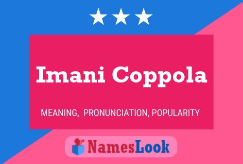 Imani Coppola Name Poster