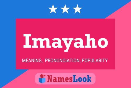 Imayaho Name Poster