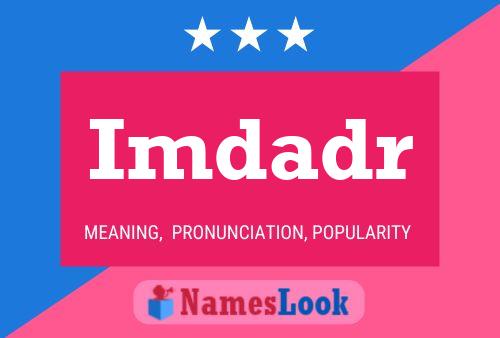 Imdadr Name Poster