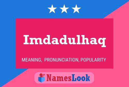 Imdadulhaq Name Poster