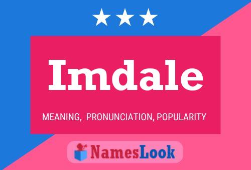 Imdale Name Poster